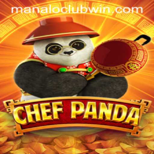 Exploring the Culinary Adventure of ChefPanda: The Next Big Hit at ManaloClub