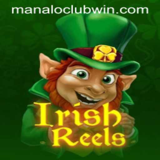 Exploring the Enchanting World of IrishReels at ManaloClub