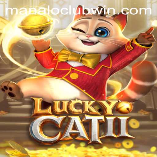 Discover the World of LuckyCatII: A Deep Dive Into ManaloClub's Latest Gaming Sensation
