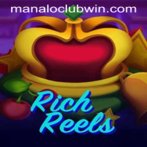 Exploring the Thrills of RichReels: A Deep Dive into the Game with ManaloClub