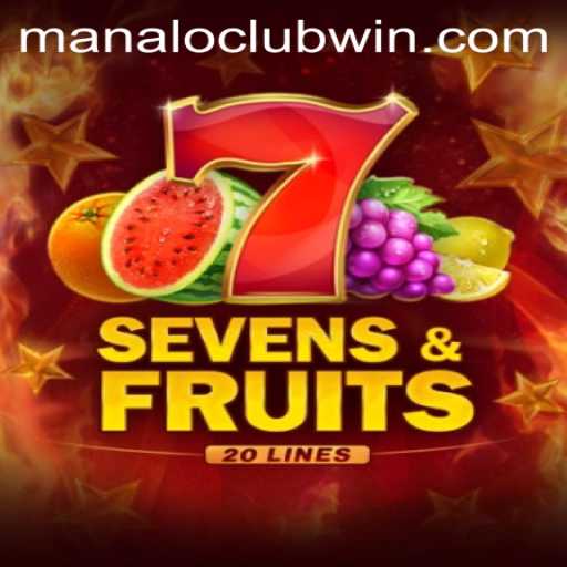 Delving into SevensFruits20 at ManaloClub